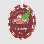 Eerste Kerstmis: Mammie Red Truck Foto Ornament (voorkant)
