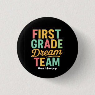 Eerste klas droomteam leraar terug naar school kin ronde button 3,2 cm
