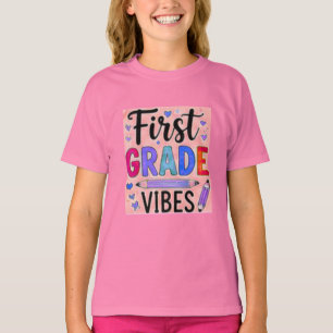 Eerste Klas Vibes Mooie Terug Naar School Meisjes T-shirt