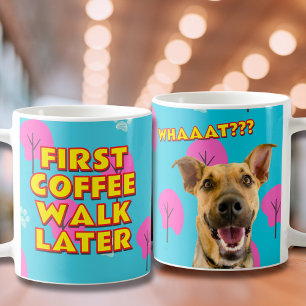 Eerste Koffie, Loop Later, Grappige Hond Papa Foto Koffiemok
