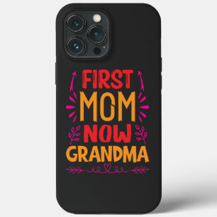 Eerste mama nu oma, oma Moederdag Gifts iPhone 13 Pro Max Hoesje
