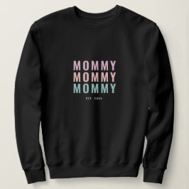 Eerste Moederdag | Nieuwe moeder Trui