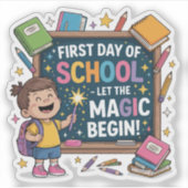 Eerste schooldag - Laat de magie beginnen - School Sticker (Voorkant)