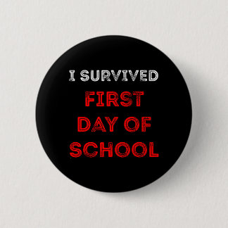 Eerste schooldag overleefd Grappige ouder student Ronde Button 5,7 Cm