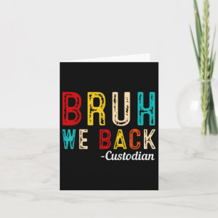Eerste schooldag Terug naar school Bruh We Back Cu Kaart