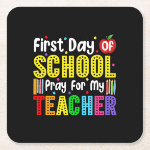 Eerste schooldag voor mijn leraar vierkante kartonnen onderzetter