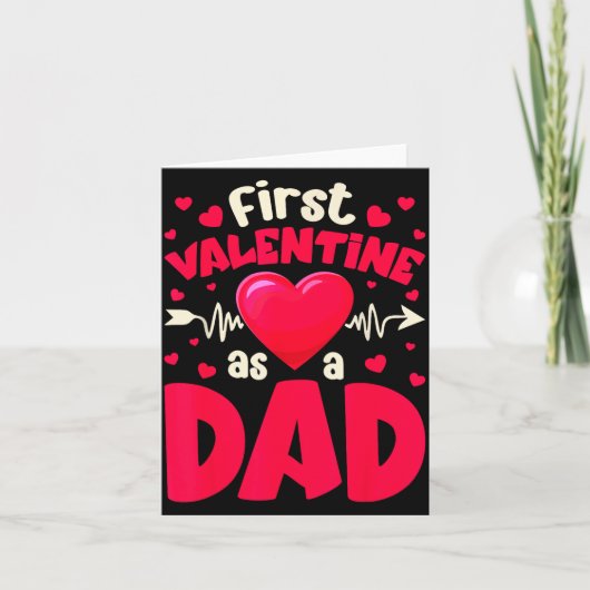 Eerste Valentijnsdag als papa Funny Valentijn nieu Kaart (Voorkant)
