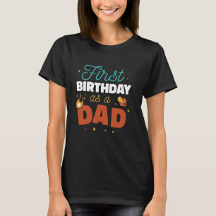Eerste verjaardag als papa pappa vaderfeest verjaa t-shirt