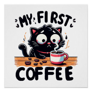 Eerste Zwarte Koffie Avontuur Perfect Poster