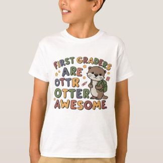 Eersteklassers zijn otter geweldige T-shirt