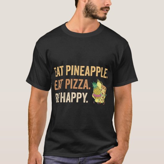 Eet anananas eet Pizza T-shirt (Voorkant)
