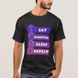 Eet Basketbal Slaap Herhalen T-shirt