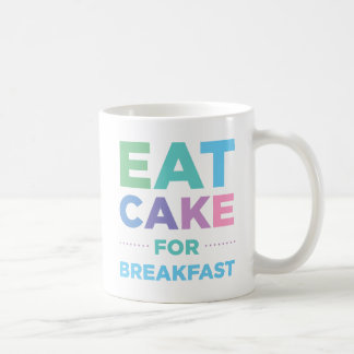 Eet Cake for Breakfast Mok