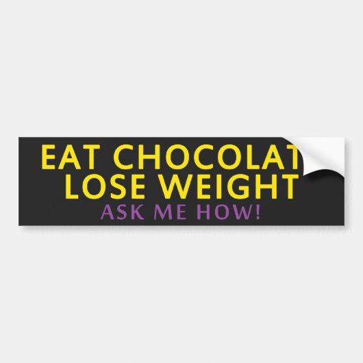 Eet chocolade. Verliesgewicht Bumpersticker (Voorkant)