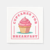 Eet cupcakes voor het ontbijt servet (Voorkant)