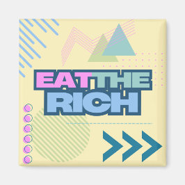 Eet de rijke 90s Vibe-magneet Magneet