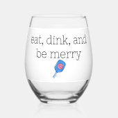 Eet Dink en Be Merry Pickleball Paddle & Ball Wijnglas Zonder Voet (Achterkant)