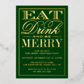 Eet, Drink & Be Merry Feestelijke Kerst Echt Folie Uitnodiging (Voorkant)