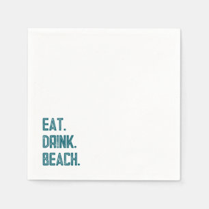 EET. DRINK. BEACH. cocktailservet Servet