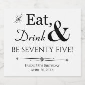 Eet Drink en ben 75 Retro 75e verjaardag Bier Etiket (Enkel label)