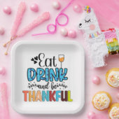 Eet, Drink en ben de Thanksgiving dankbaar Papieren Bordje (Feest)