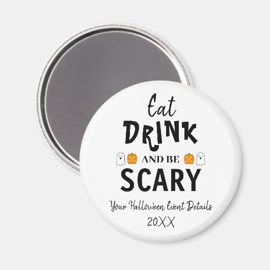 Eet, Drink en ben eng Halloween Magneet (Voorkant / Achterkant)