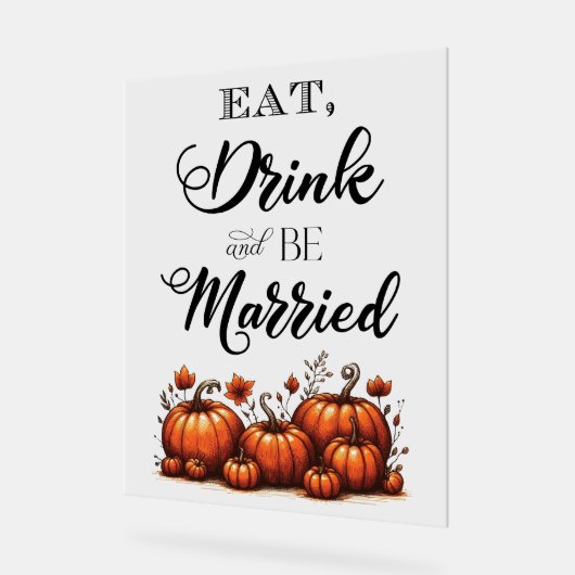 Eet, Drink, en ben getrouwd bruiloft Acryl Bord (Hoek)