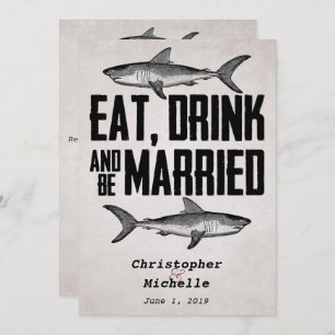  Eet Drink en ben getrouwd Shark Wedding Kaart