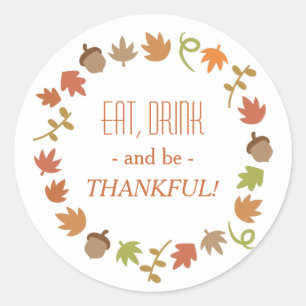 Eet Drink en ben Thankful Autumn Wreater Ronde Sticker