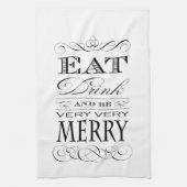 Eet Drink en ben zeer smerig elegant design Theedoek (Verticaal)