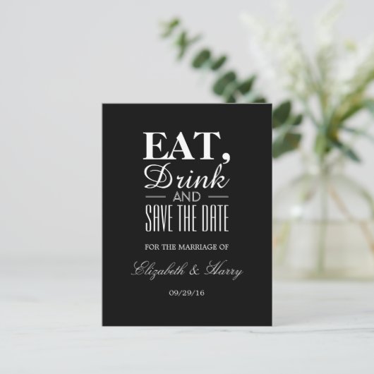 Eet, Drink en bewaar de bruiloft van de Datum Aankondigingskaart (Staand voorkant)