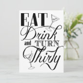 Eet, Drink en draai Dertig 30e verjaardag Kaart (Staand voorkant)