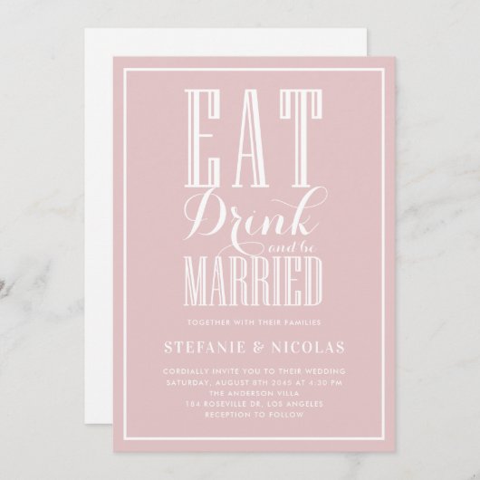 Eet, Drink en getrouwd Blush Roze Bruiloft Kaart (Voorkant / Achterkant)