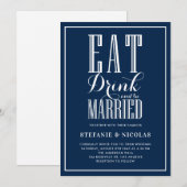 Eet, Drink en getrouwd marineblauw bruiloft Kaart (Voorkant / Achterkant)
