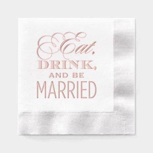 Eet Drink en trouw bruiloft typografie Folie Servetten (Voorkant)