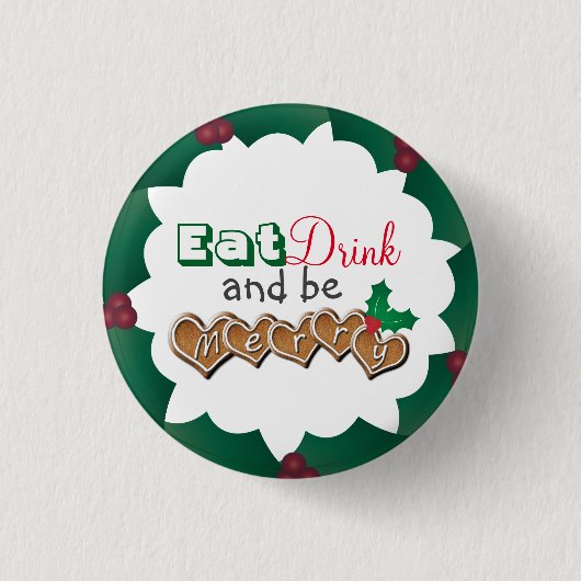 Eet, Drink en vrolijk kerstfeest Ronde Button 3,2 Cm (Voorkant)