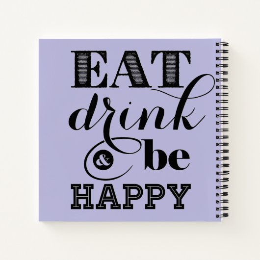 Eet, Drink en wees blij Notitieboek (Achterkant)