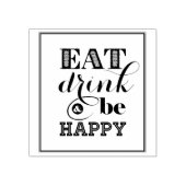 Eet, Drink en wees blij Rubberstempel (Afrduk)