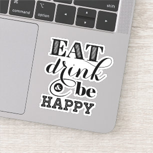 Eet, Drink en wees blij Sticker