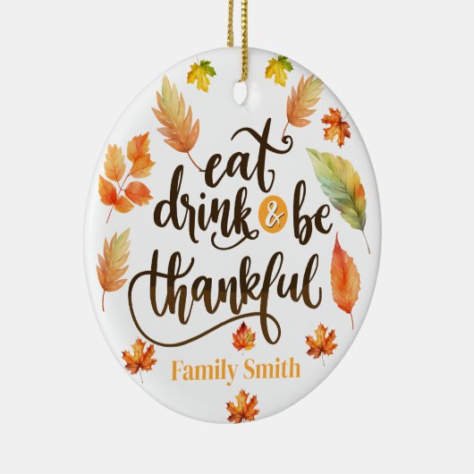 Eet drink en wees dankbaar modern keramisch ornament (Rechts)