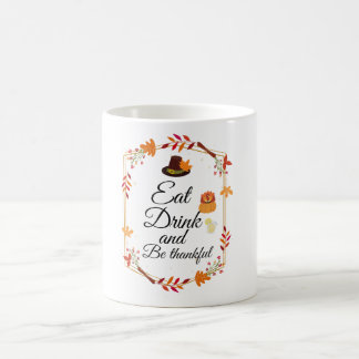 Eet drink en wees dankbare Mokken voor Thanksgivin