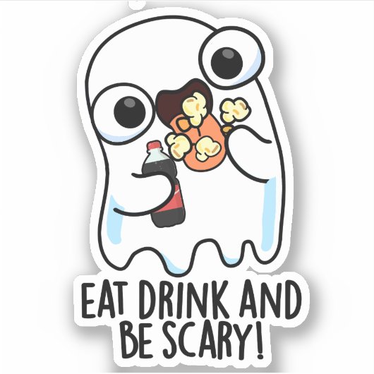 Eet Drink en wees een grappige spookwoordspeling Sticker (Voorkant)