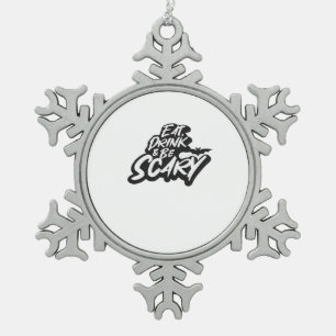 Eet, drink en wees eng basis schoon tin sneeuwvlok ornament