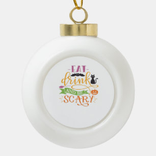 Eet, drink en wees eng citaat & retro klassiek ont keramische bal ornament