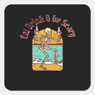 Eet, drink en wees eng eenvoudig schoon vierkante sticker