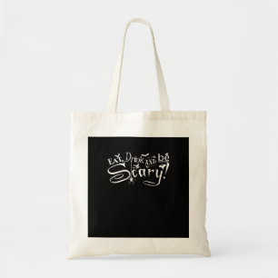 Eet, drink en wees eng esthetisch grafisch trendy tote bag