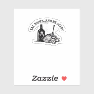 Eet, drink en wees eng grappig citaat sticker