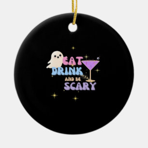 Eet, drink en wees eng grappig Halloween casual un Keramisch Ornament