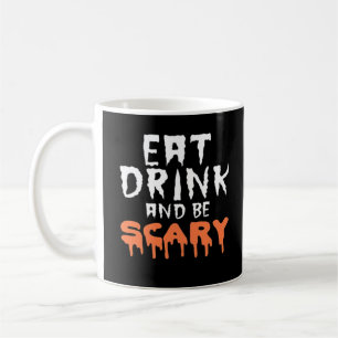 Eet, drink en wees eng grappig Halloween minimaal Koffiemok