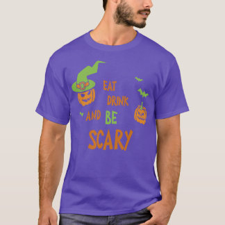Eet Drink en wees eng grappig Halloween T-shirt en
